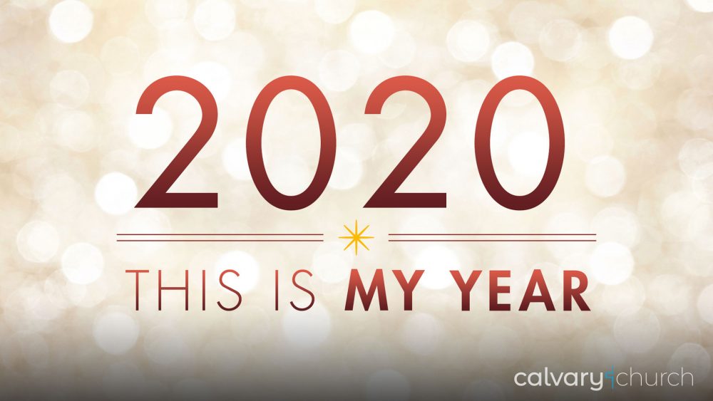 2020: This is My Year!