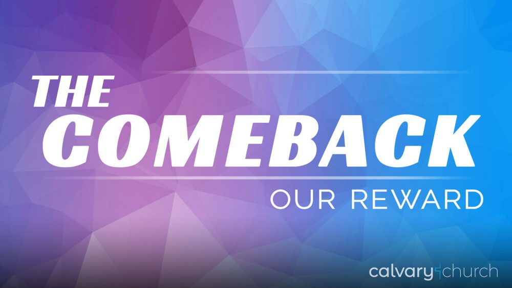 The Comeback: Our Reward Image