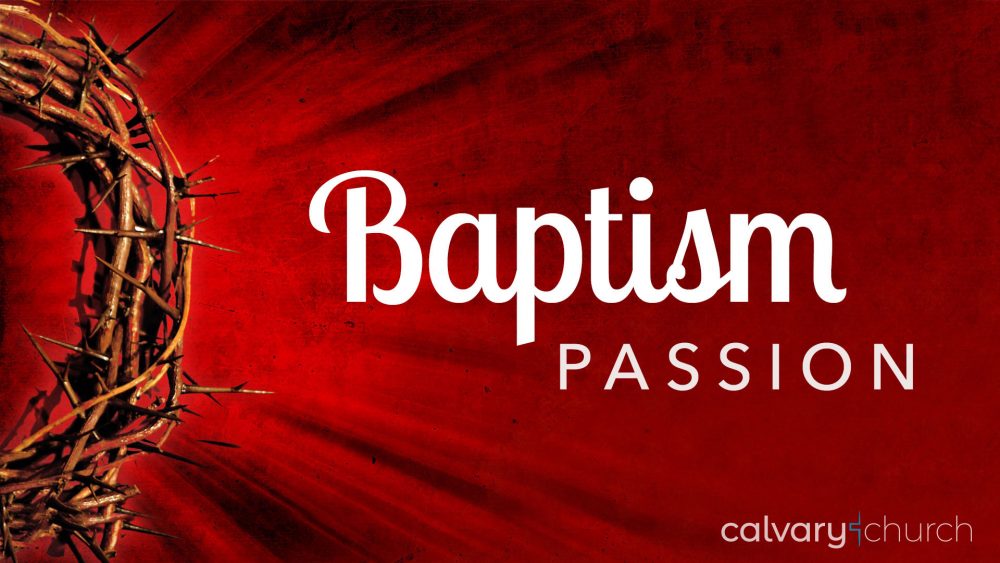 Baptism Passion Image