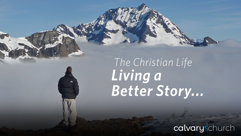 How To Live A Better Story