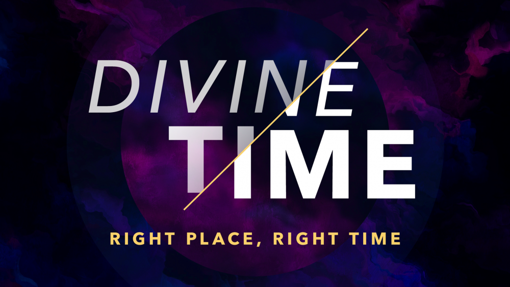 Divine Time: Right Place, Right Time P. 1 Image