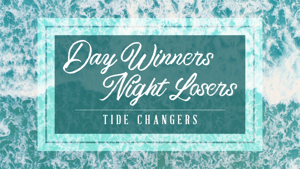 Day Winners–Night Losers: Tide Changers Image