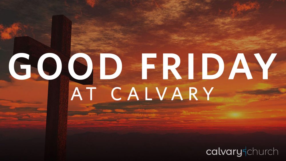 Good Friday at Calvary Image