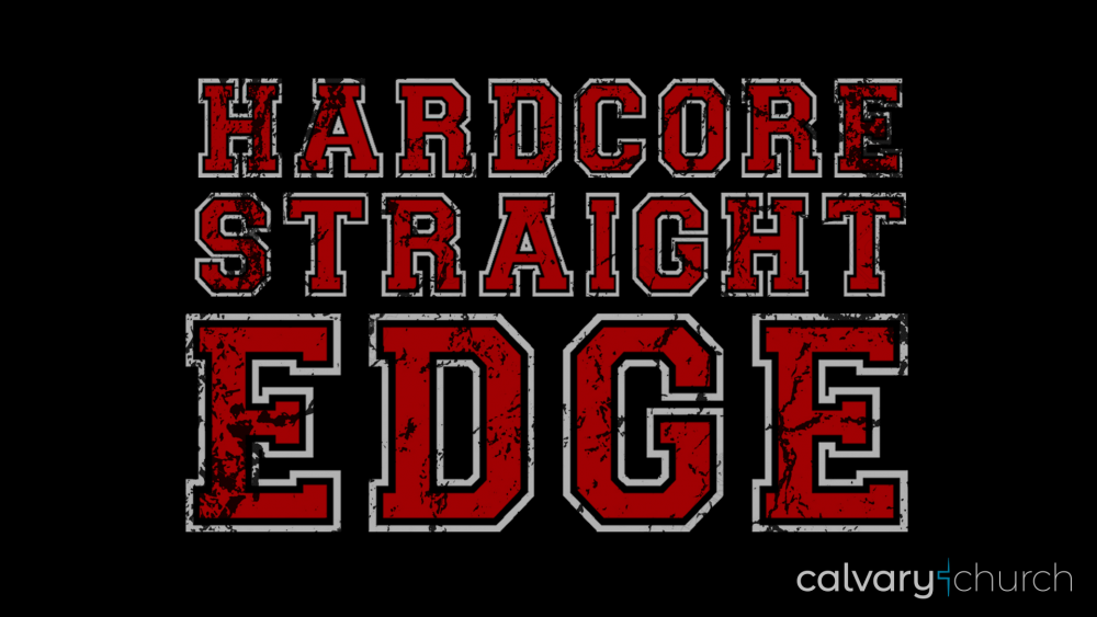 Hardcore Straight Edge