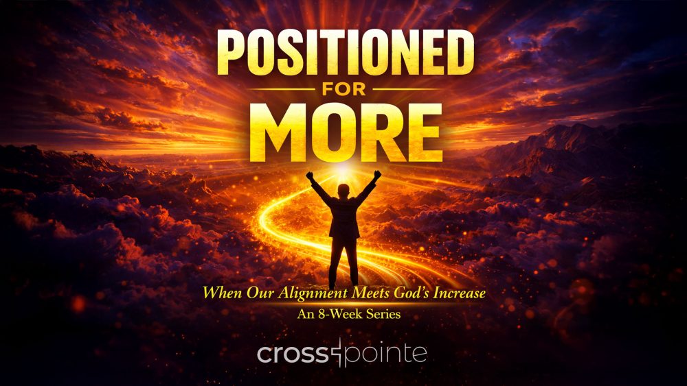 Positioned For More: The God of Increase Image