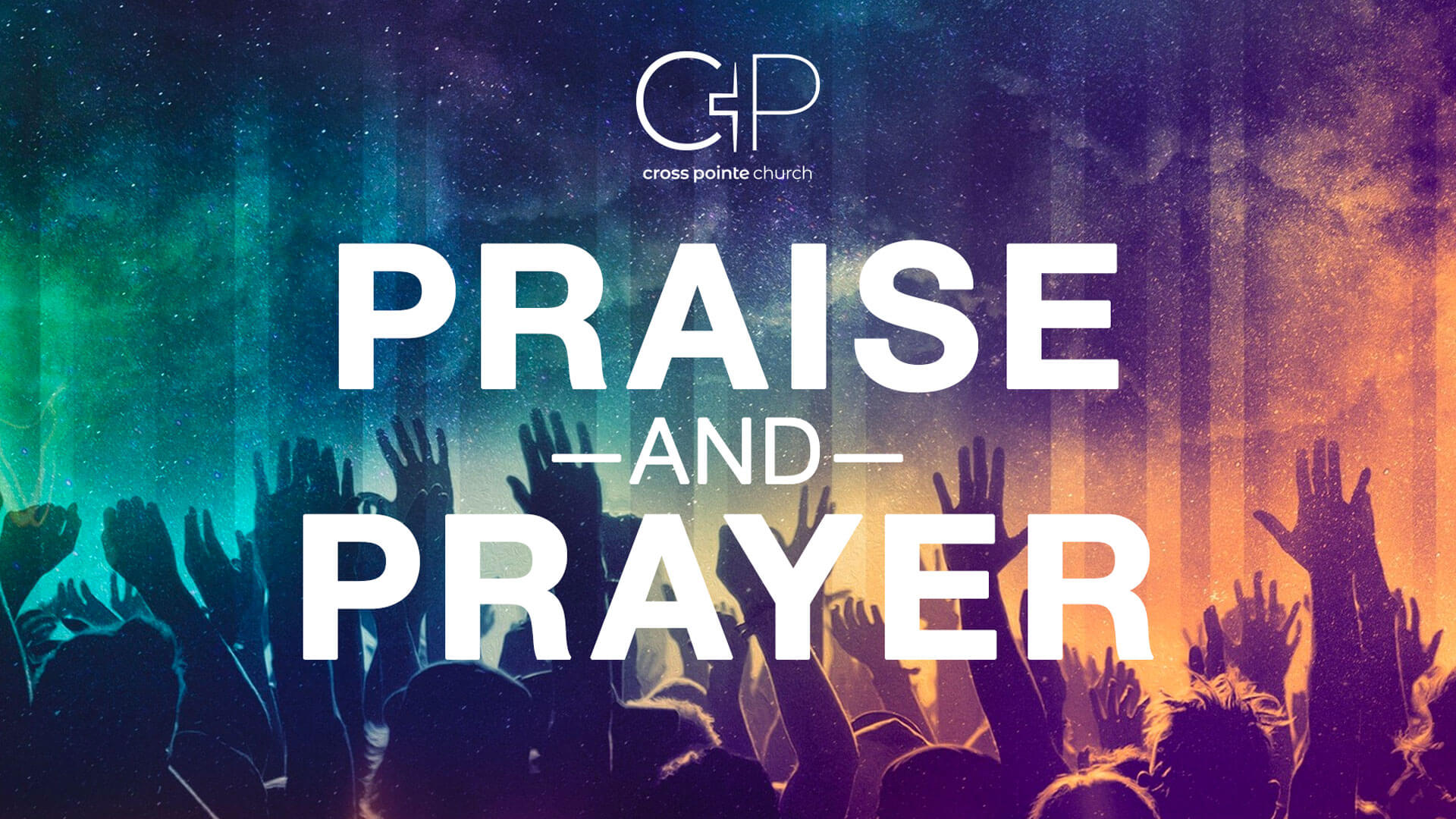 Cross Pointe Church — Prayer