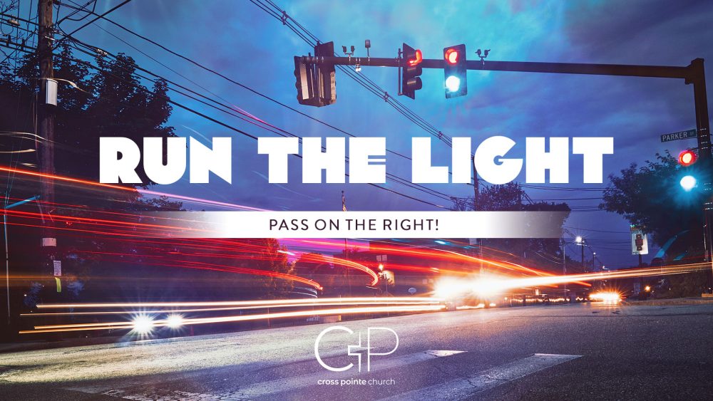 Run the Light: Pass on the Right Image
