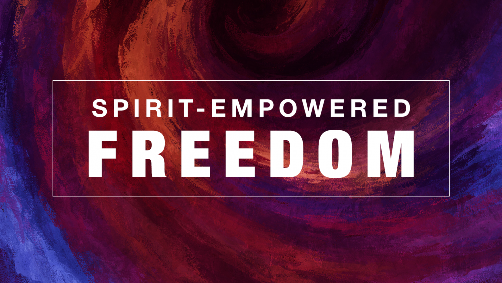 Spirit-Empowered Freedom Image