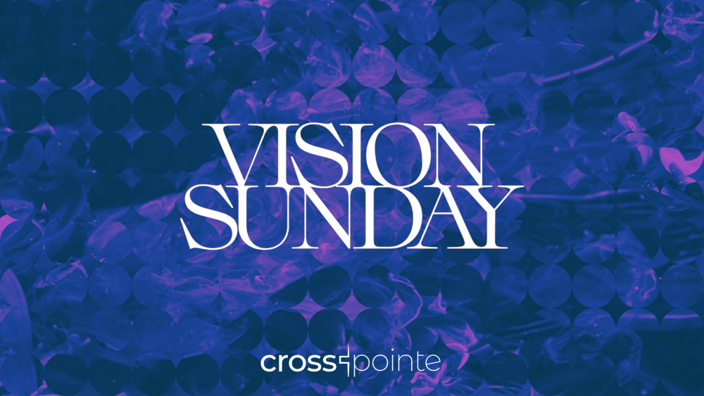 Vision Sunday 2025